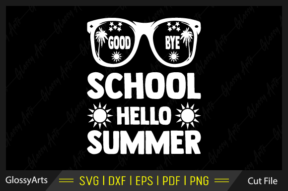 Good Bye School Hello Summer SVG: A Stitch Test