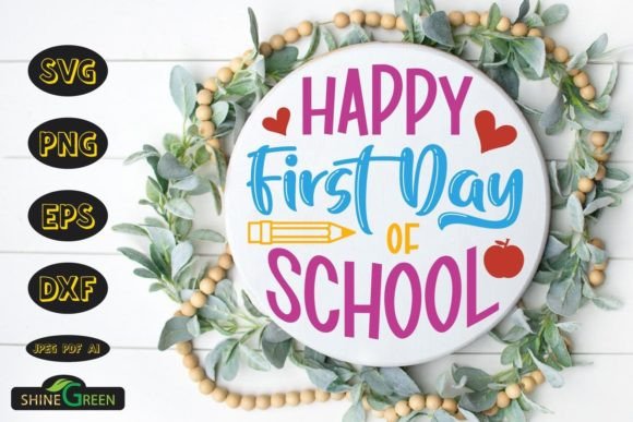 Happy First Day of School Round Sign SVG Review