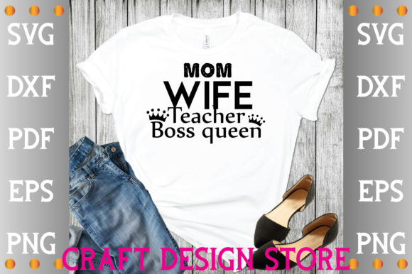 Mom Wife Teacher Boss Queen SVG: A Stitch Test