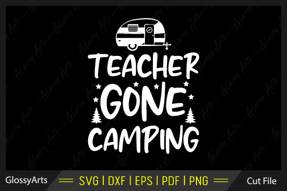 Teacher Gone Camping SVG: An Embroidery Review