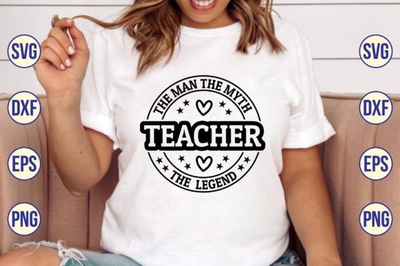 The Man the Myth Teacher the Legend SVG Review